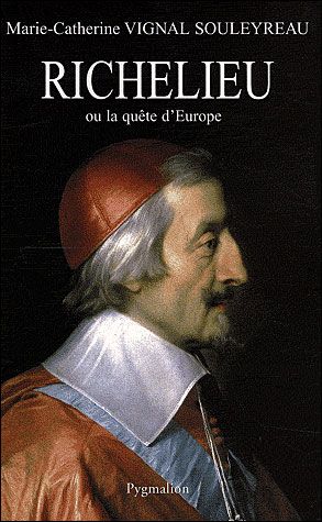 Richelieu Ou la quête d'Europe