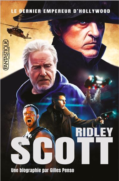 Ridley Scott Le dernier empereur d'Hollywood