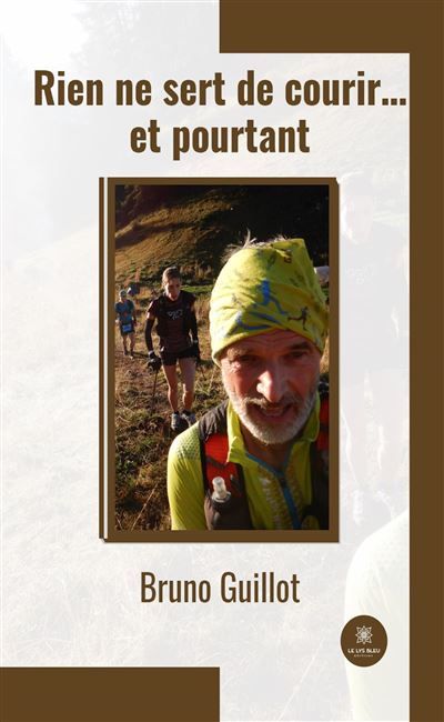 Rien ne sert de courir... et pourtant