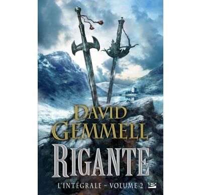 Rigante - L'Intégrale T2 L'intégrale Tome 2
