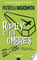 Couverture de Ripley et les ombres - Nouvelle édition par Patricia Highsmith