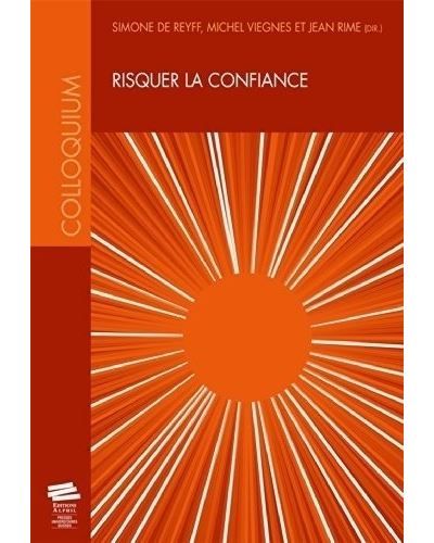 Risquer la confiance
