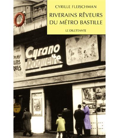 Riverains rêveurs du métro Bastille