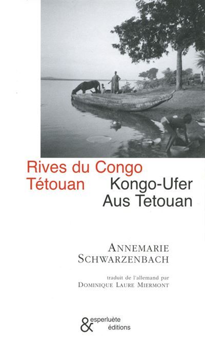 Rives du Congo / Tétouan Suivi de Tetouan