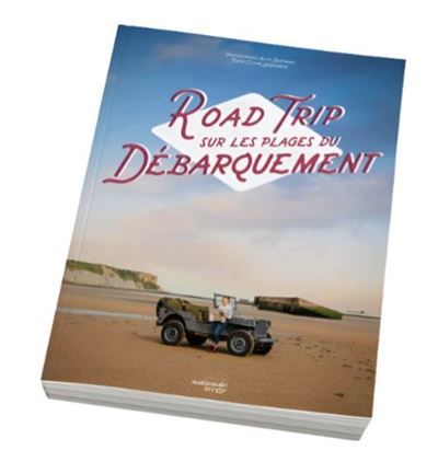 Road Trip sur les plages du débarquement
