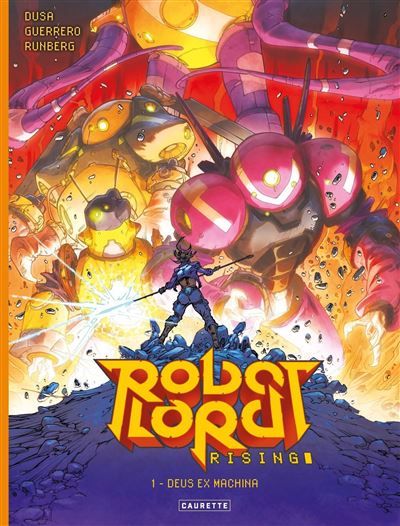 Robot Lord Rising Deus ex machina