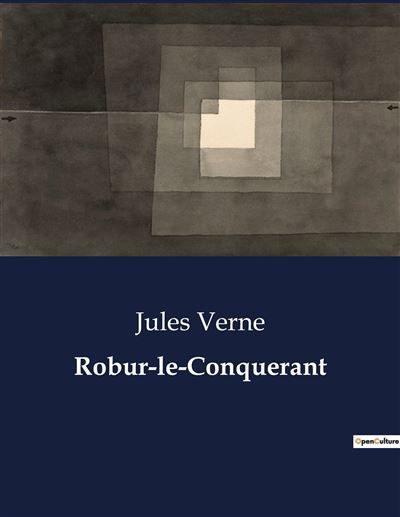 Robur-le-Conquerant .