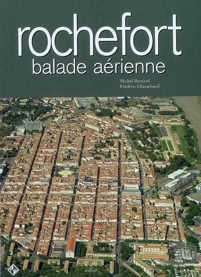 Rochefort, balade aérienne