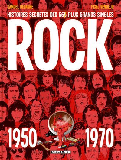 Couverture de Rock - Histoire secrète des 66 plus grands singles (1950-1970) par Pixel Vengeur