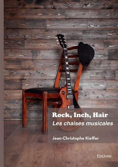 Rock, inch, hair Les chaises musicales