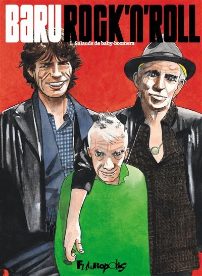 Rock n roll Salauds de baby-boomers