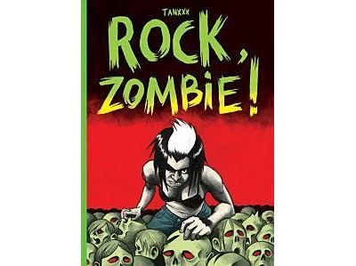 Rock, zombie ! - Nouvelle Edition