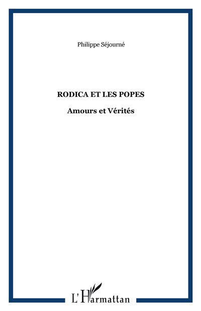 Rodica et les Popes Amours et Vérités