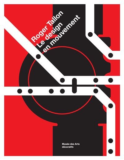 Roger Tallon Le design en mouvement