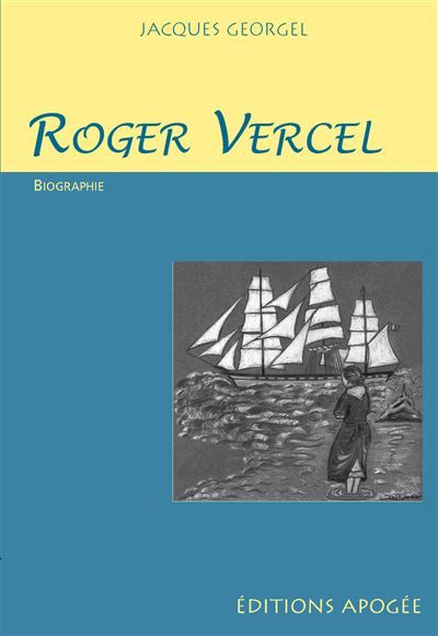 Roger Vercel Biographie
