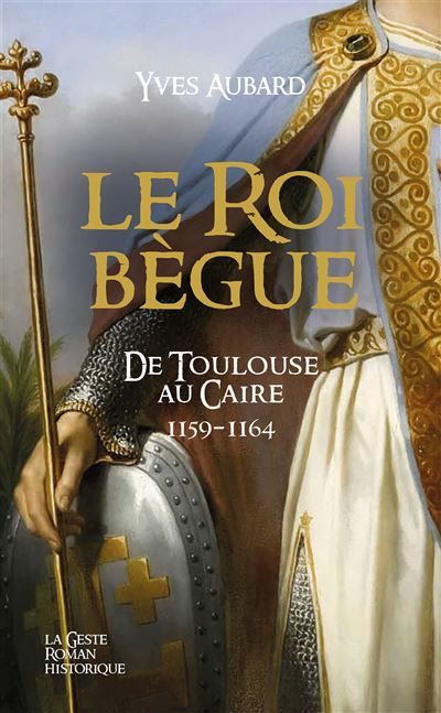Roi begue - saga des limousin tome 28 (poche)