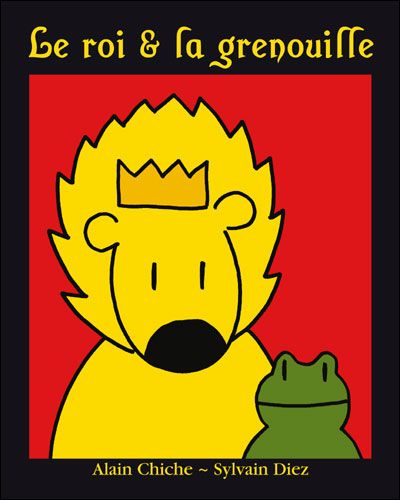 Roi et la grenouille (Le)