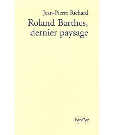 Roland Barthes dernier paysage