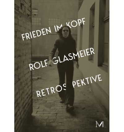 Rolf Glasmeier: With Peace in Mind – Retrospective Edition bilingue allemand-anglais
