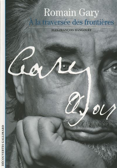 Romain Gary À la traversée des frontières