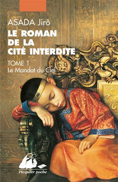 Roman de la cite interdite i - le mandat du ciel Le roman de la cité interdite