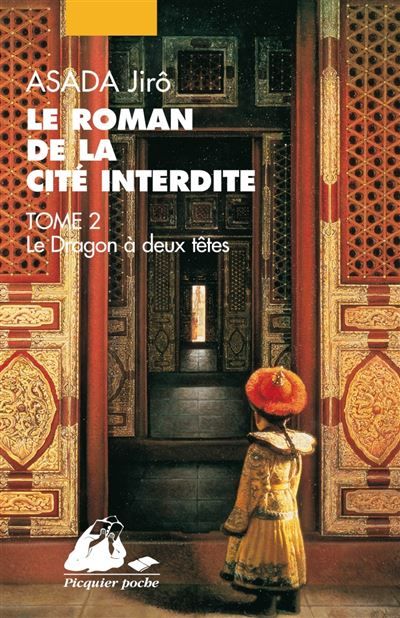 Roman de la cite interdite ii - le dragon a 2 tetes Le roman de la cité interdite