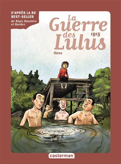 Roman La Guerre des Lulus 1915, Hans