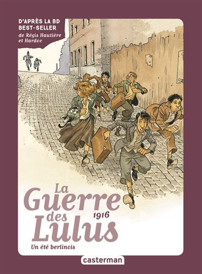 Roman La Guerre des Lulus 1916, un été berlinois