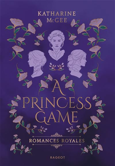 Romances royales - Tome 1 : A Princess game