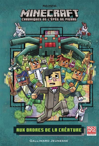 Romans Minecraft - Aux ordres de la créature Chroniques de l'épée de pierre, tome 2