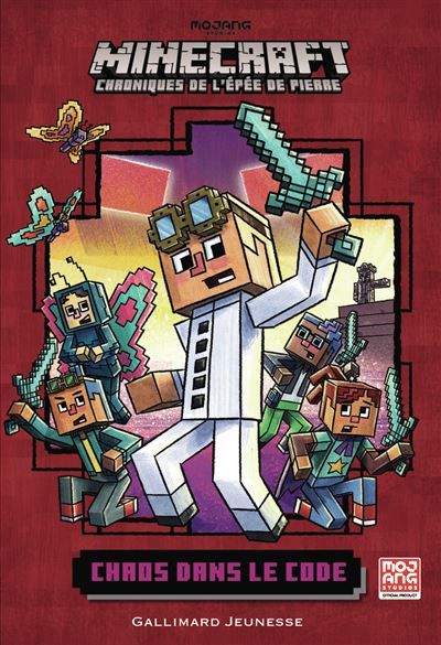 Romans Minecraft - Chaos dans le code Chroniques de l'Epée de pierre