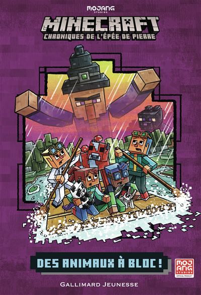 Romans Minecraft - Des animaux à bloc ! Chroniques de l'Épée de pierre, tome 3