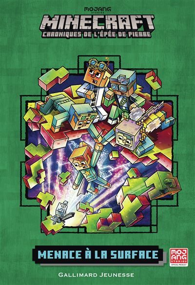 Romans Minecraft - Menace à la Surface Chroniques de l'Épée de pierre, tome 6