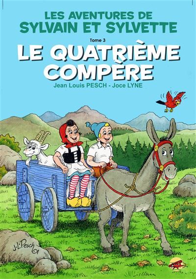 Romans - sylvain et sylvette t.3 - le quatrieme compere