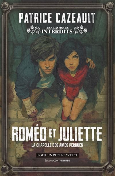 Roméo et Juliette - La chapelle des âmes perdues