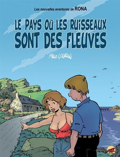 Rona t.1 - le pays ou les ruisseaux sont des fleuves