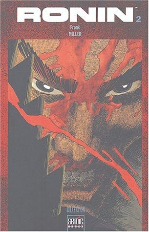 Ronin. Tome 2