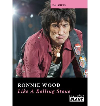 Ronnie Wood Like a rolling stone