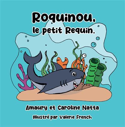 Roquinou, Le Petit Requin