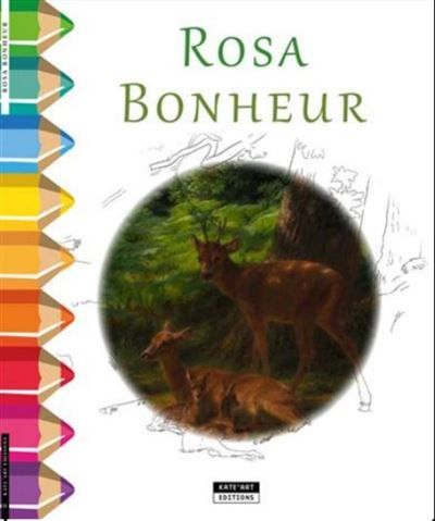 Rosa Bonheur Un joli livre de coloriage