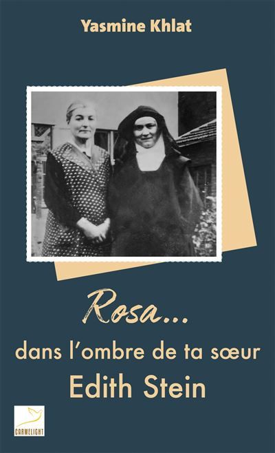 Couverture de Rosa... dans l'ombre de ta soeur Edith Stein par Yasmine Khlat