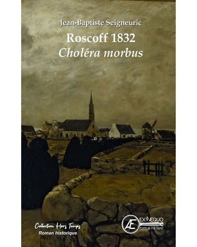 Roscoff 1832 Choléra morbus