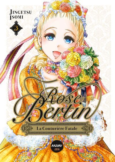 Couverture de Rose Bertin, la couturière fatale - Tome 3 par Jingetsu Isomi