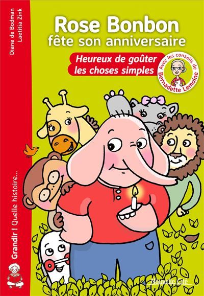 Rose Bonbon fête son anniversaire Heureux de goûter les choses simples !