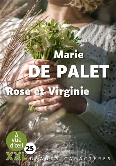 Rose et virginie (xxl corps 25) Grands caractères, édition accessible pour les malvoyants