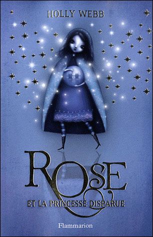 Rose Rose et la princesse disparue