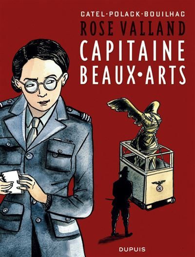 Rose Valland, capitaine Beaux-Arts - Tome 1 - Rose Valland, capitaine Beaux-Arts -  Catel