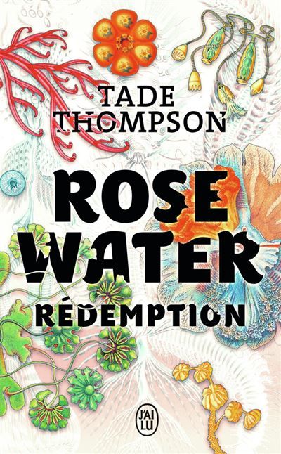Rosewater Rédemption