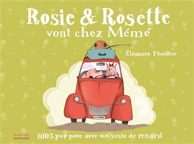 Rosie & Rosette vont chez Mémé