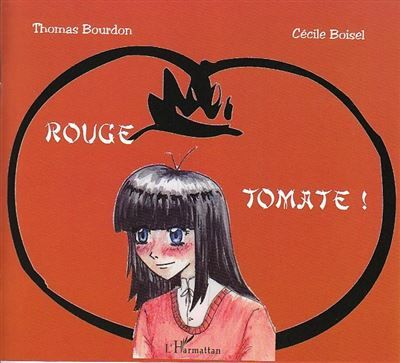 Rouge tomate ! À partir de 6 ans